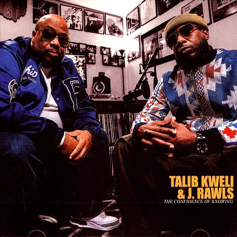 Talib Kweli & J. Rawls - The Confidence Of Knowing