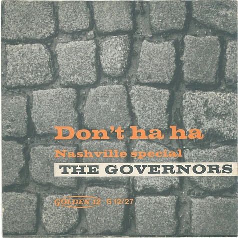 Casey Jones & The Governors - Don't Ha Ha