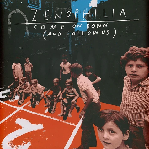 Zenophilia - Come On Down (And Follow Us)