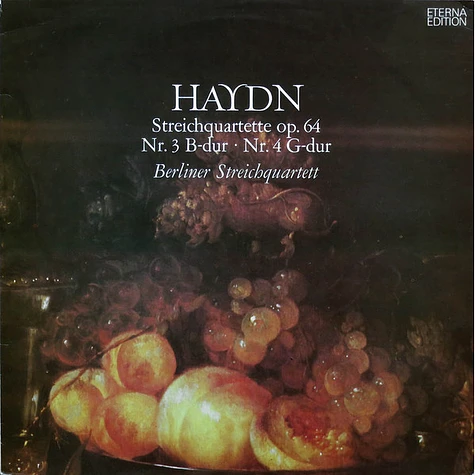 Joseph Haydn, Berliner Streichquartett - Streichquartette Op. 64 Nr. 3 B-dur · Nr. 4 G-dur