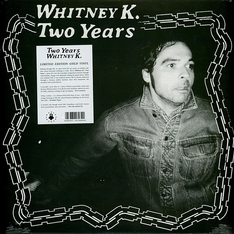 Whitney K - Two Years Gold Vinyl Edition