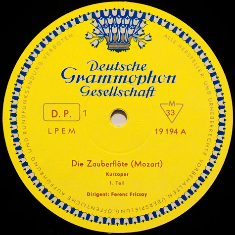 Wolfgang Amadeus Mozart, Maria Stader ∙ Rita Streich ∙ Lisa Otto ∙ Dietrich Fischer-Dieskau, Ernst Haefliger ∙ Josef Greindl ∙ Kim Borg, Ferenc Fricsay - Die Zauberflöte