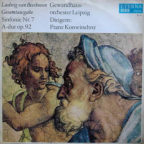 Ludwig van Beethoven - Gewandhausorchester Leipzig, Franz Konwitschny - Sinfonie Nr.7 A-Dur Op.92