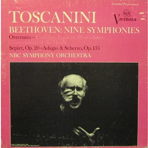 Arturo Toscanini / NBC Symphony Orchestra - Nine Beethoven Symphonies / Overtures / Others