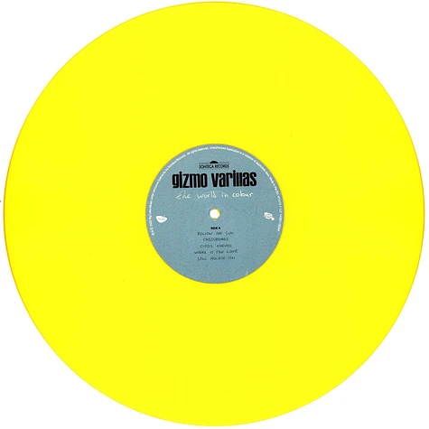 Gizmo Varillas - The World In Colour Yellow Vinyl Edition