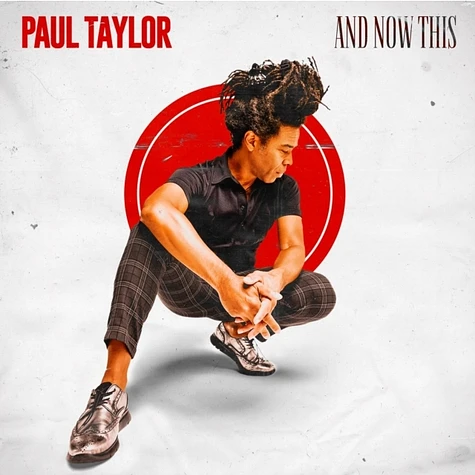 Paul Taylor - And Now This Red Vinyl Edition