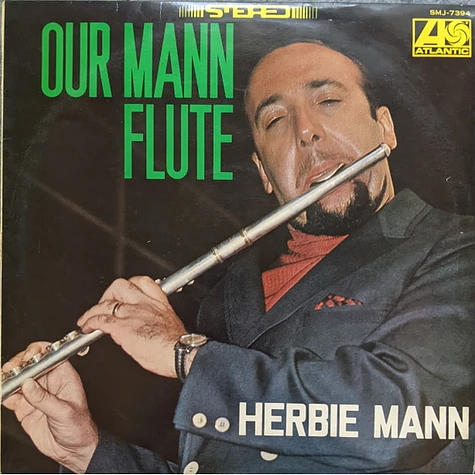 Herbie Mann - Our Mann Flute