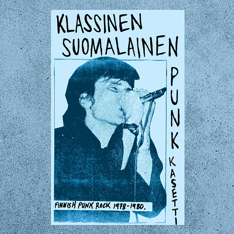 V.A. - Klassinen Suomalainen Punk Kasetti (Finnish Punk Rock 1978-1980)