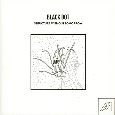 Black Dot - Structure Without Tomorrow