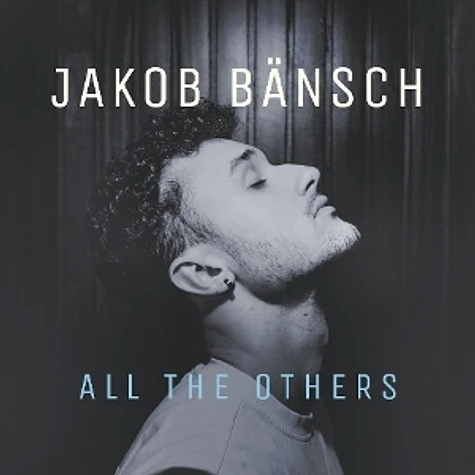 Jakob Bansch - All The Others