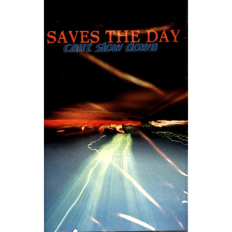 Saves The Day - Can't Slow Down