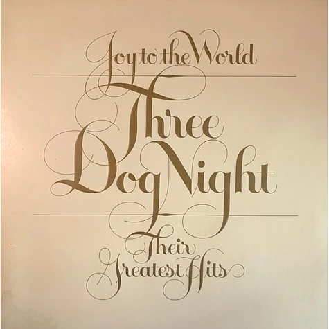 Three Dog Night - Joy To The World (Their Greatest Hits)