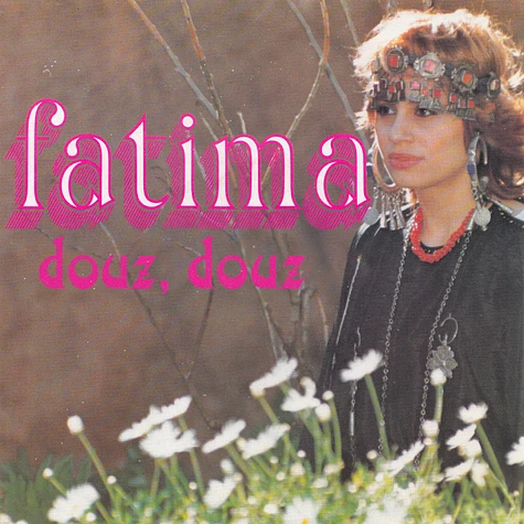 Fatima - Douz Douz