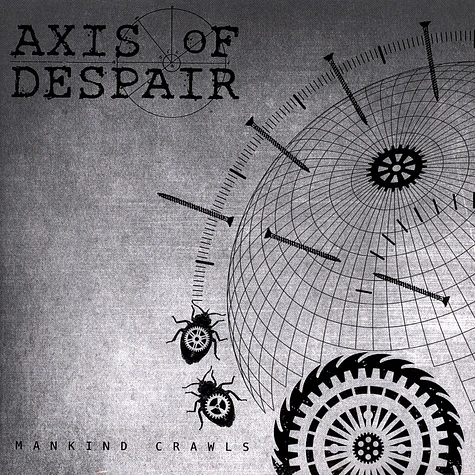 Axis Of Despair - Mankind Crawls