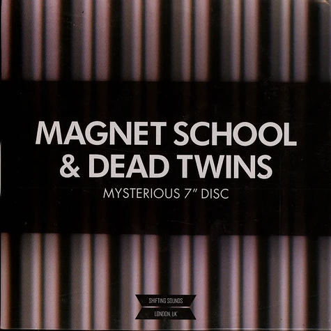 Magnet School / Dead Twins - Mysterious