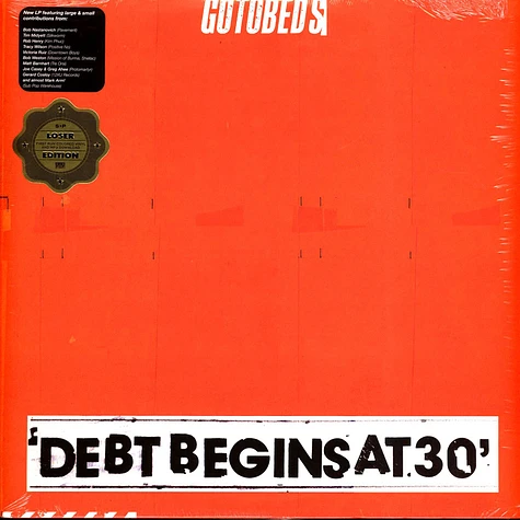 The Gotobeds - Debt Begins At 30 Loser Edition