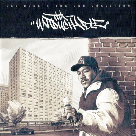 Gee Rock & Tha C.N.D. Coalition - Tha Untouchable