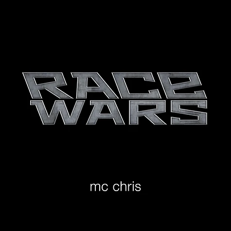 MC Chris - Race Wars