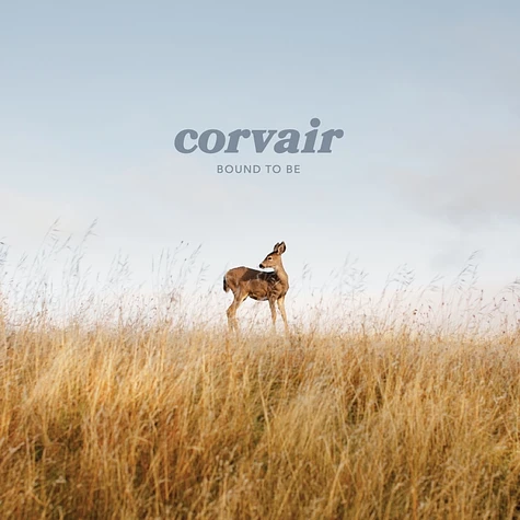 Corvair - Bound To Be