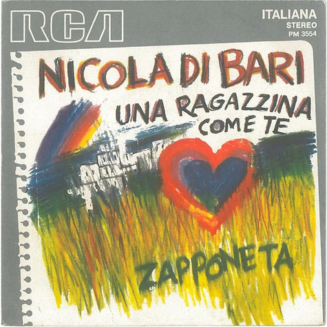 Nicola Di Bari - Una Ragazzina Come Te / Zapponeta