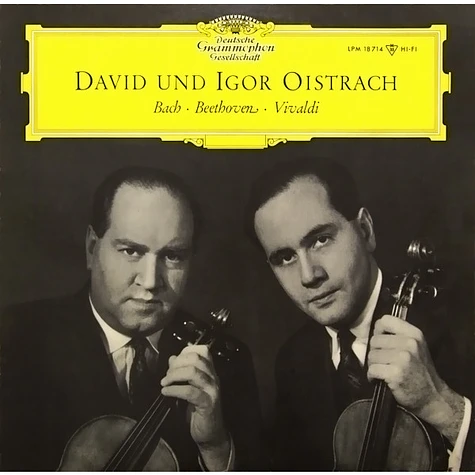 David Oistrach Und Igor Oistrach - Johann Sebastian Bach ∙ Ludwig van Beethoven ∙ Antonio Vivaldi - David Und Igor Oistrach