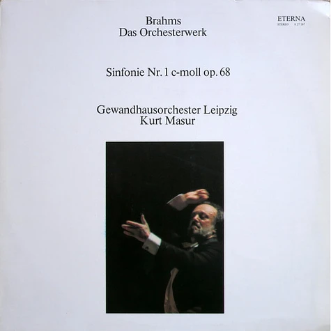 Johannes Brahms – Gewandhausorchester Leipzig, Kurt Masur - Sinfonie Nr. 1 C-moll Op. 68