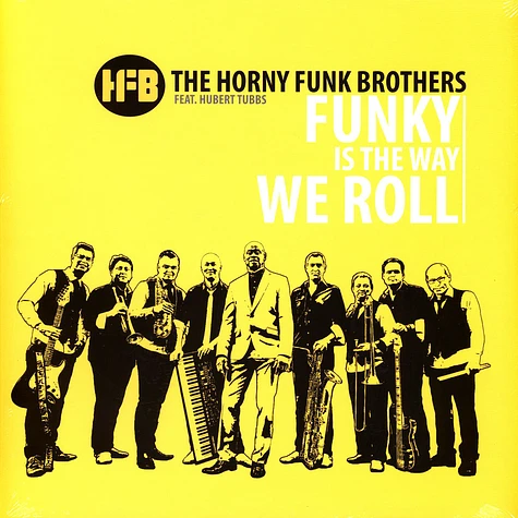 The Horny Funk Brothers - Funky Ist The Way We Roll