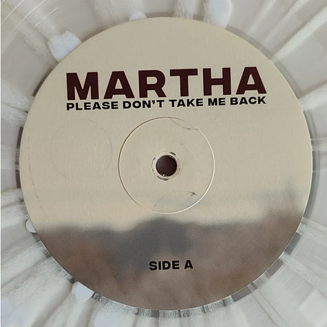 Martha - Please Don't Take Me Back