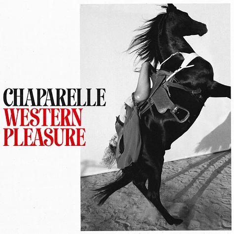 Chaparelle - Western Pleasure Apple Red Vinyl Edition