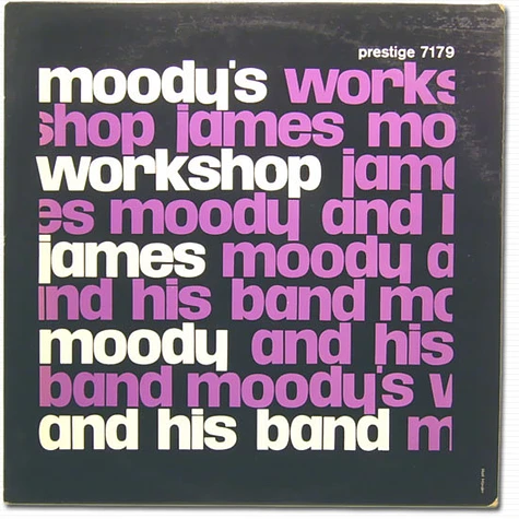 James Moody And His Band - Moody's Workshop