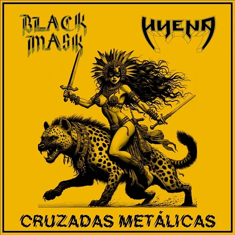 Black Mask / Hyena - Cruzadas Metálicas