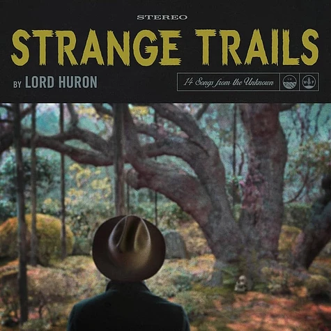 Lord Huron - Strange Trails 10th Anniversary Edition