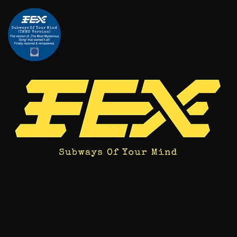 Fex - Subways Of Your Mind (Tmms Version)