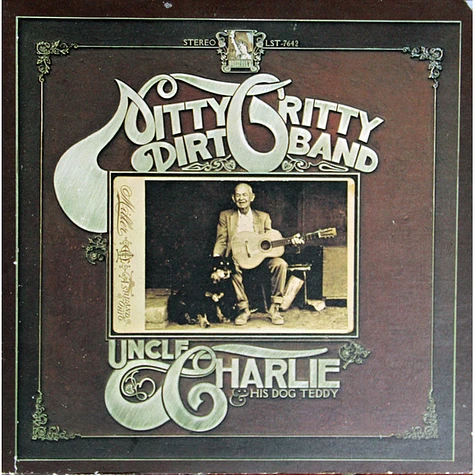 Nitty Gritty Dirt Band - Uncle Charlie & His Dog Teddy