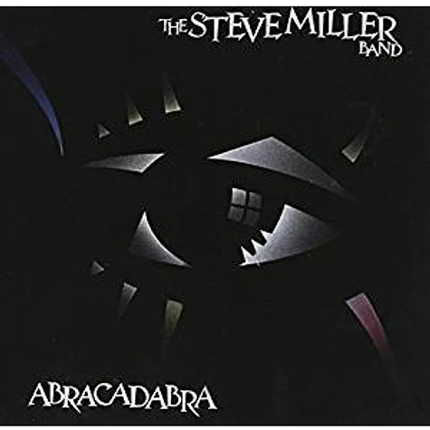 Steve Miller Band - Abracadabra