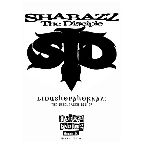 Shabazz The Disciple - Lidushopahorraz: The Unreleased 90's EP