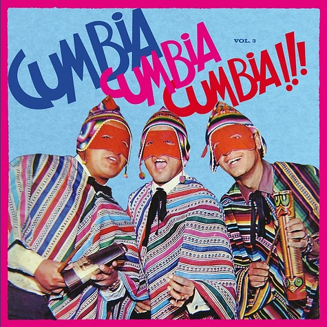 V.A. - Cumbia Cumbia Cumbia!!! Vol.3