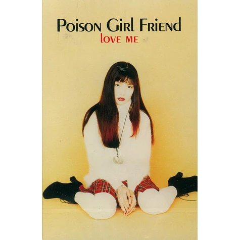 Poison Girl Friend - Love Me - Tape - 2024 - JP - Original | HHV