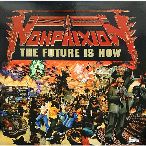 Non Phixion - The Future Is Now