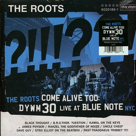 The Roots - The Roots Come Alive Too: DYWM30 Live At Blue Note NYC!' Black Vinyl Edition
