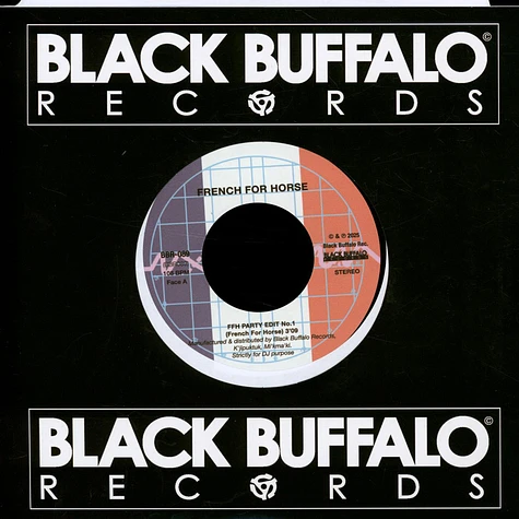 7” FRENCH FOR HORSE - FFH PARTY EDIT French_for_horse - Ffh Party Edit No. 1 / Here Come De Rapture