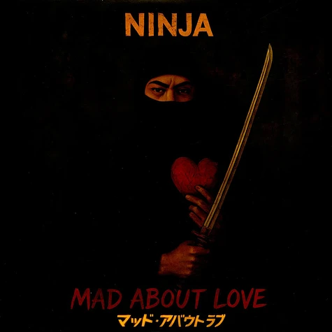 Ninja - Mad About Love