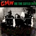 CMW - One Time Gaffled Em Up