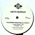 Keith Murray - Incredible