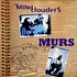 The Mind Clouders / Murs - Listen / All Day