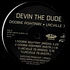 Devin The Dude - I Hi / Just A Man / Doobie Ashtray / Lacville 79