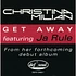 Christina Milian featuring Ja Rule - Get Away