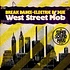West Street Mob - Break Dance - Electric Boogie