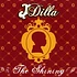 J Dilla - The shining