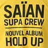 Saian Supa Crew - Hold up T-Shirt